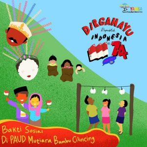 Merayakan Dirgahayu Republik Indonesia ke-74 bersama YAMSA di PAUD Mutiara Bambu, Cilincing